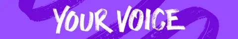 Your Voice